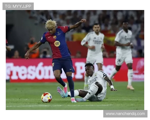 皇马赛前球员纷纷请战欲调整位置迎战亚马尔